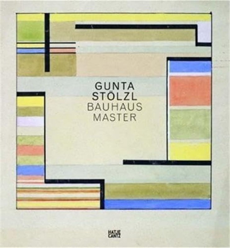 Portada del libro Gunta Stölzl Bauhaus Master