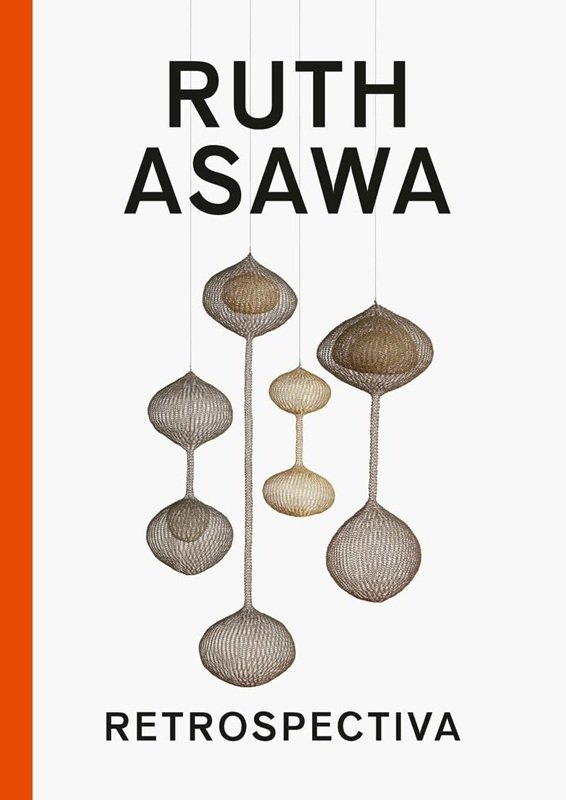 Portada del catálogo Ruth Asawa. Retrospectiva.