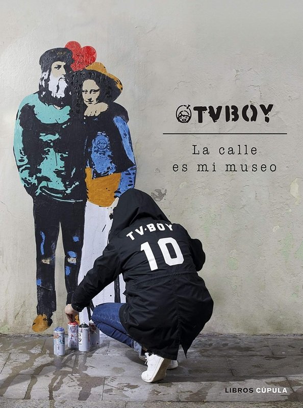 TVBoy es el Backstreet Boy del arte urbano