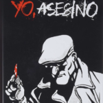Portada del libro Yo, asesino de Antonio Altarriba y Keko Godoy
